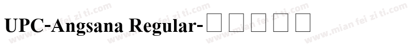 UPC-Angsana Regular字体转换